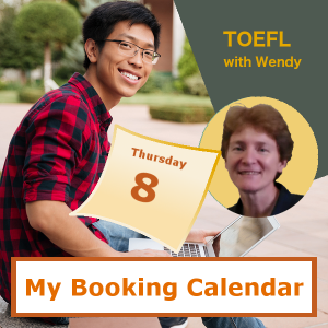 Book a TOEFL Prep class with Wendy